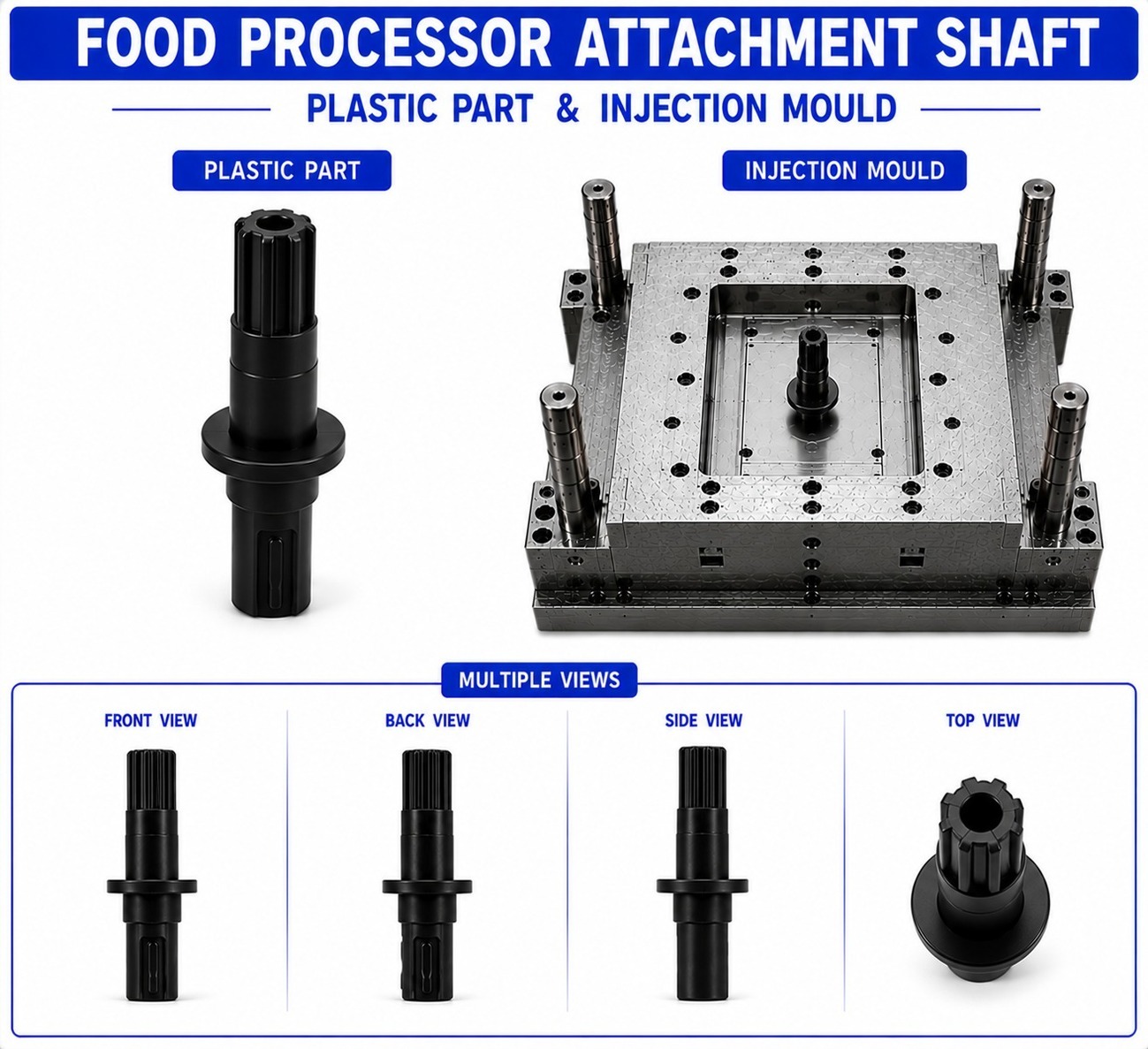 Food Processor Plastic Attachment Shaft Mould and Moulding Services